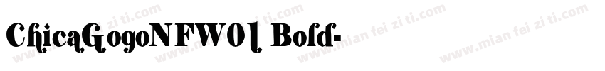 ChicaGogoNFW01 Bold字体转换
